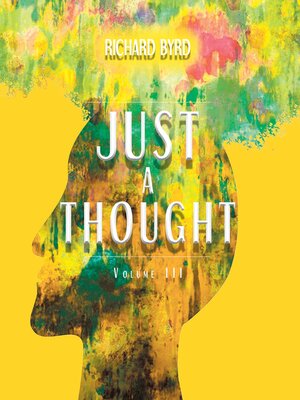 cover image of Just a Thought Volume III